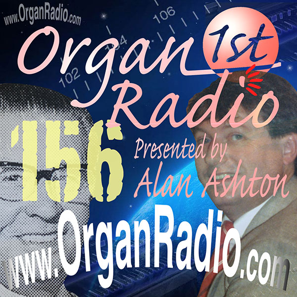 ORGAN1st - Organ Radio Podcast - Show 156