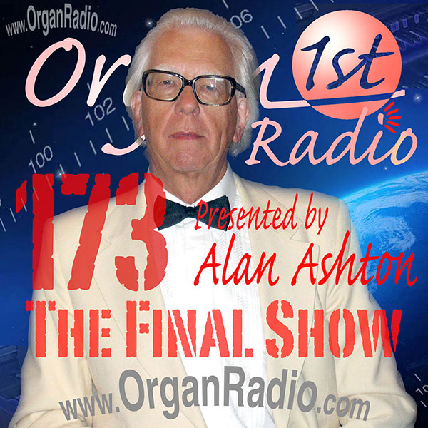 ORGAN1st - Organ Radio Podcast - Show 171
