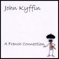 John Kyffin - A French Connection